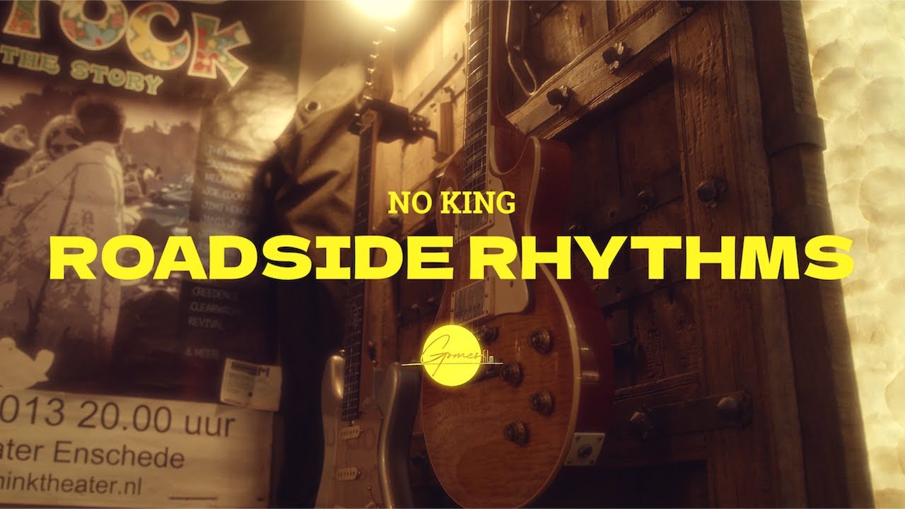 NO KING - Roadside Rhythms Videoclip